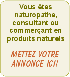 Vous �tes naturopathe, acupuncteur, massotherapeute? Annoncez-vous!