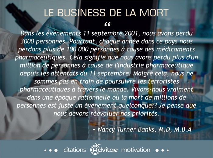 Le 11 septembre 2001 a tu� 3000 personnes, l'industrie pharmaceutique en tue 100 000 chaque ann�e