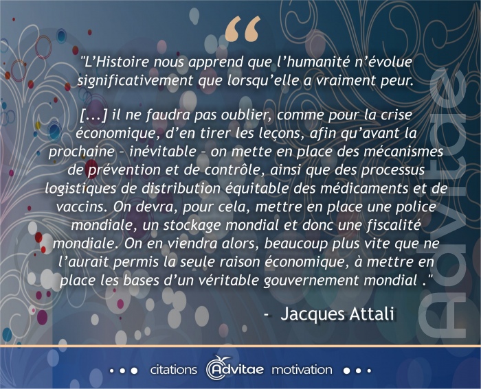 Attali: La pand�mie qui commence pourrait d�clencher une de ces peurs structurantes et des mesures menant au Nouvel Ordre Mondial