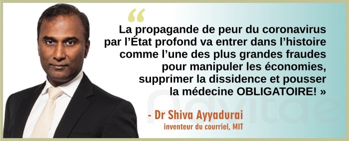 Ayyadurai : La propagande de peur du coronavirus est une fraude majeure pour manipuler les �conomies et pousser la m�decine obligatoire 