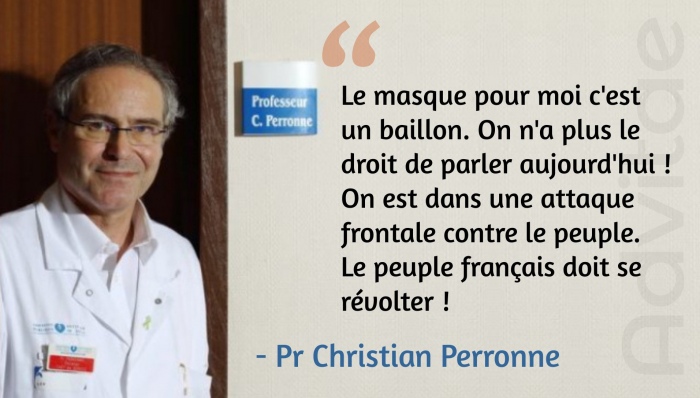 Le masque pour moi c'est un baillon. On n'a plus le droit de parler aujourd'hui ! On est dans une attaque frontale contre le peuple