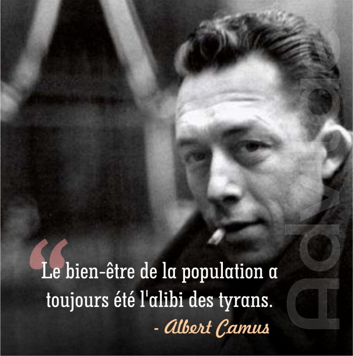 Le bien-�tre de la population a toujours �t� l'alibi des tyrans.