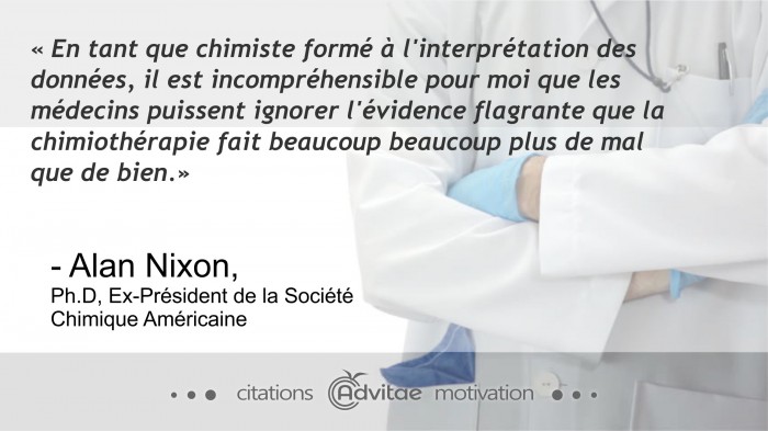 La chimioth�rapie fait beaucoup beaucoup plus de mal que de bien
