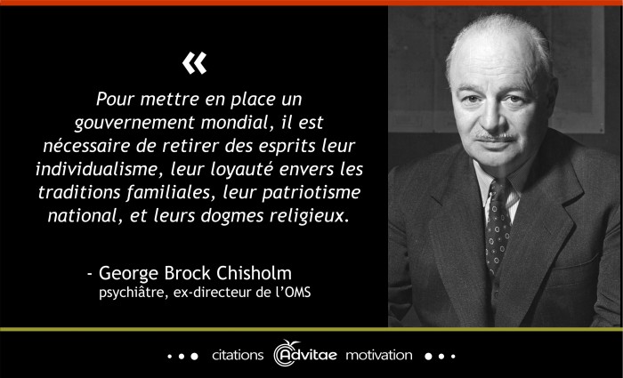Pour un gouvernement mondial, il faut �liminer l'individualit�, la loyaut� familiale et patriotique
