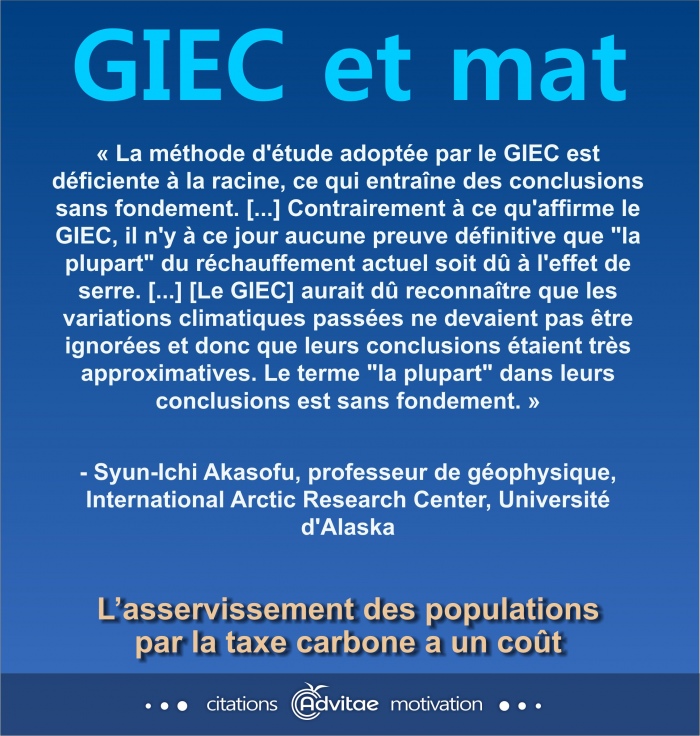 La m�thode d'�tude adopt�e par le GIEC est d�ficiente � la racine, ses conclusions sans fondement