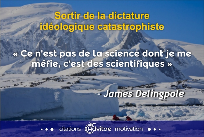 Climat: Ce n�est pas de la science dont je me m�fie, c�est des scientifiques