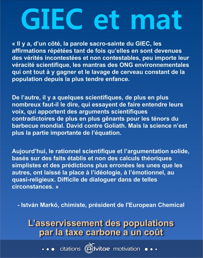 Climat: le rationnel scientifique a laiss� place � l'id�ologie, � l'�motionnel, au quasi-religieux