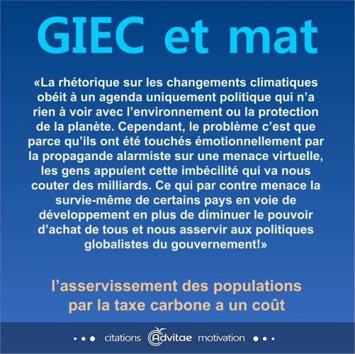 La rh�torique sur les changements climatiques ob�it � un agenda uniquement politique