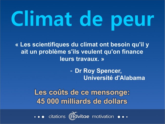 Les scientifiques du climat ont besoin qu'il y ait un probl�me pour avoir du financement