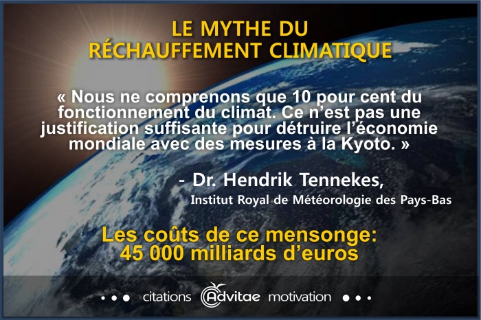 Nous ne comprenons que 10 pour cent du climat, mais on nous demande de d�truire l'�conomie pour �a