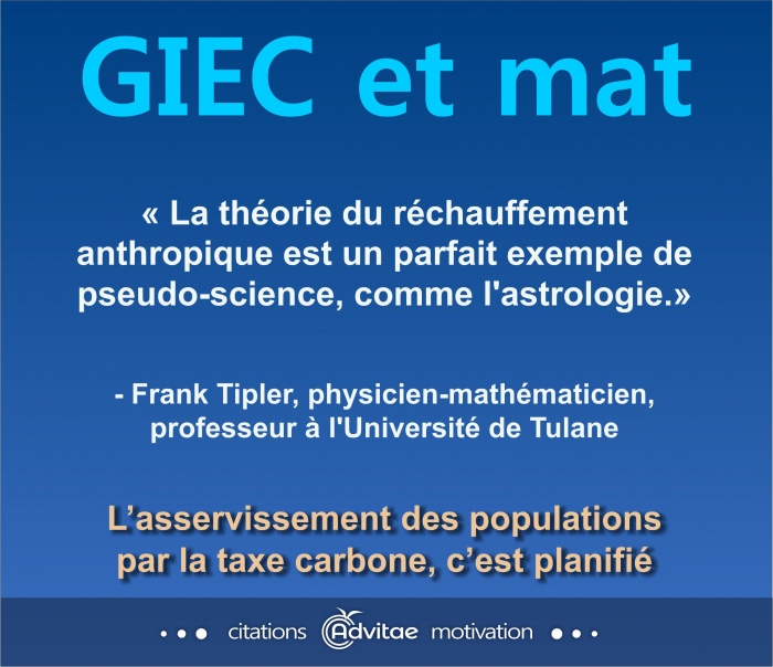  La th�orie du r�chauffement anthropique est un parfait exemple de pseudo-science, comme l'astrologie