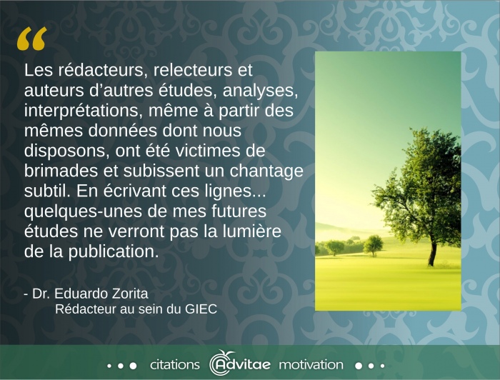 Climat: Les r�dacteurs, relecteurs et auteurs d�autres �tudes du GIEC ont �t� victimes de brimades et subissent un chantage subtil