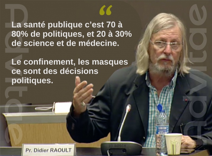 Raoult: La sant� publique c'est plus une affaire politique que scientifique ou m�dicale. Le confinement et les masques, c'est politique