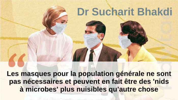 Les masques pour la population g�n�rale ne sont pas utiles et peuvent constituer des nids � microbes plus nuisibles qu'autre chose
