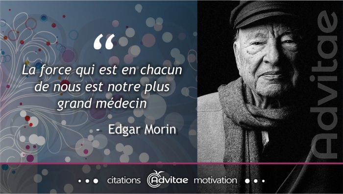 La force qui est en chacun de nous est notre plus grand m�decin