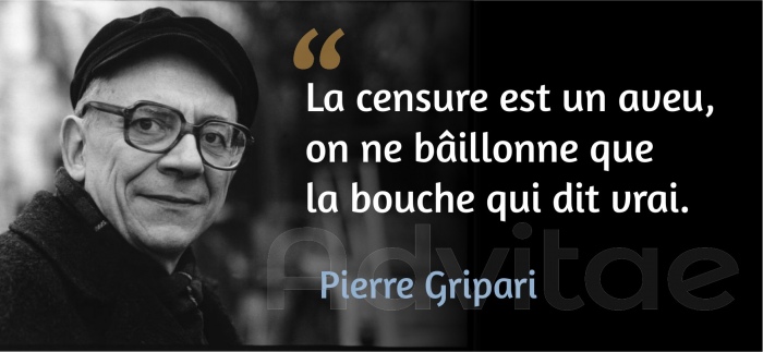 La censure est un aveu, on ne b�illonne que la bouche qui dit vrai