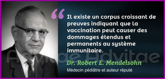 Mendelsohn: Il existe un corpus croissant de preuves indiquant que la vaccination cause des dommages étendus et permanents au système immunitaire