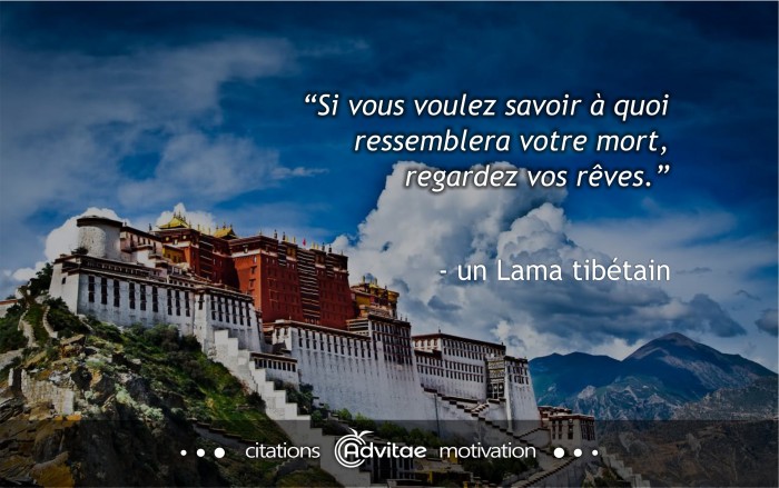 Si vous voulez savoir � quoi ressemblera votre mort, regardez vos r�ves.