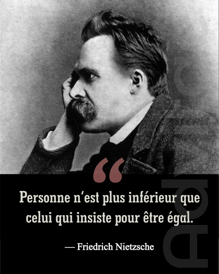 Personne n�est plus inf�rieur que celui qui insiste pour �tre �gal