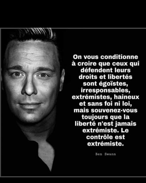 Swann : Souvenez-vous toujours que la libert� n'est jamais extr�miste. Le contr�le est extr�miste