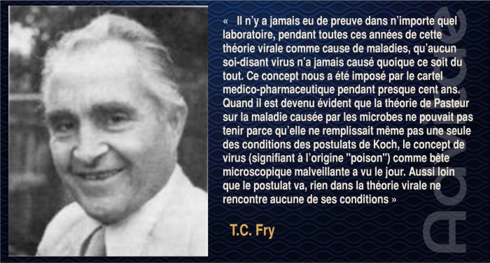 TC FRY AUCUNE PREUVE DE LA THEORIE VIRAL COMME CAUSE DE MALADIES