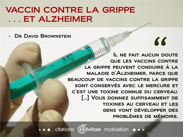 Il ne fait aucun doute que les vaccins contre la grippe peuvent conduire � la maladie d�Alzheimer