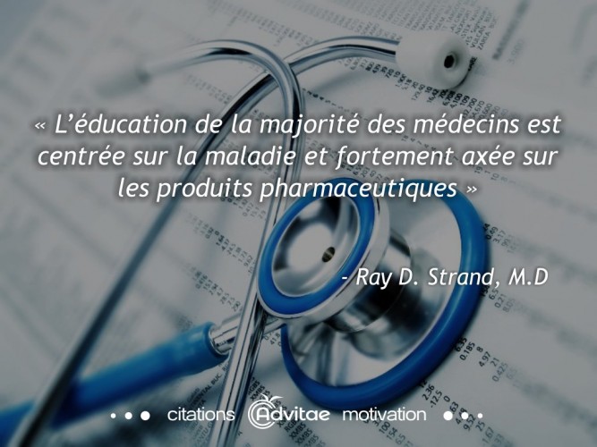L'�ducation des m�decins est centr�e sur la maladie et ax�e sur les m�dicaments