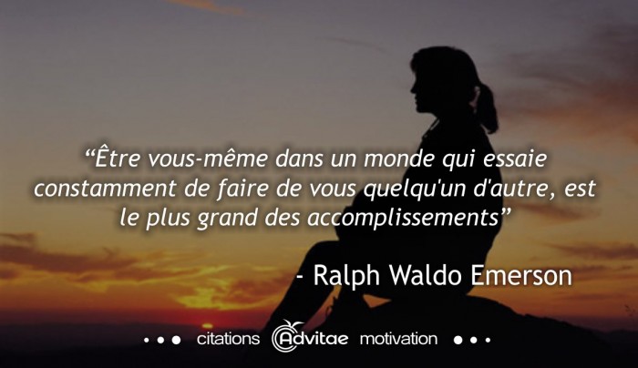 �tre vous-m�me est le plus des accomplissements