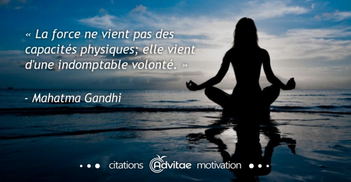 La force ne vient pas des capacit�s physiques; elle vient d'une indomptable volont�
