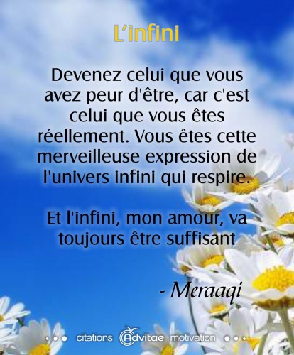 Vous �tes l'expression de l'infini