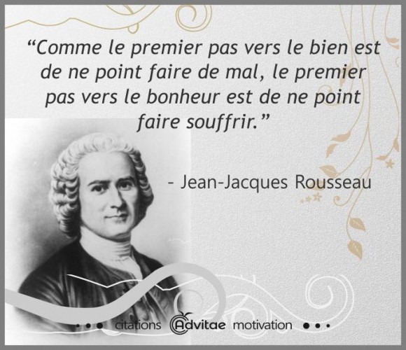 Le premier pas vers le bien est de ne point faire de mal